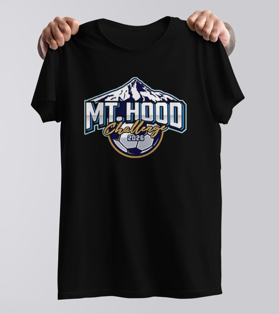Mt Hood Challenge 2026 Soccer Event Mountain T-Shirt