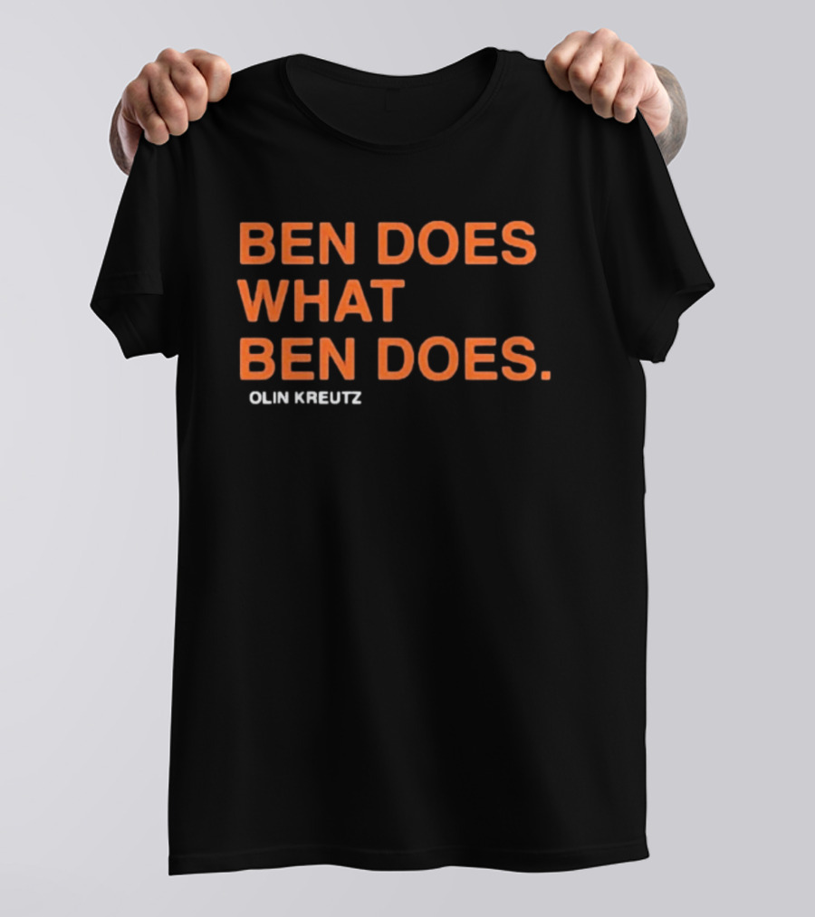 Ben Does What Ben Does Olin Kreutz Chicago Bears T-Shirt
