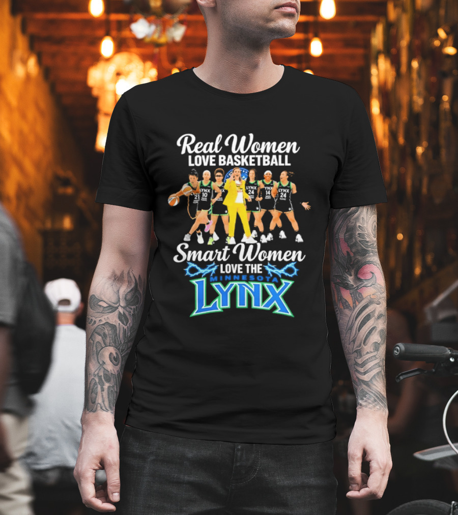Real Women Love Basketball Smart Women Love The Minnesota Lynx Basketball Team T-Shirt