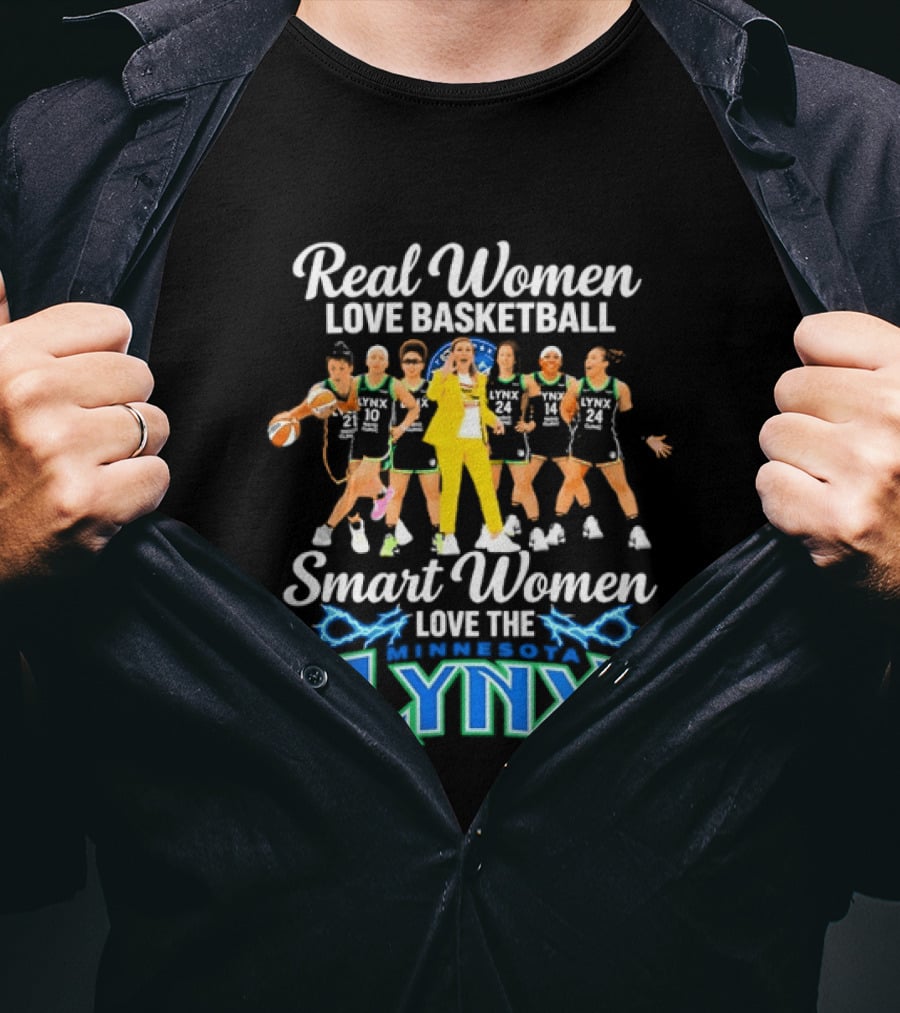 Real Women Love Basketball Smart Women Love The Minnesota Lynx Basketball Team T-Shirt