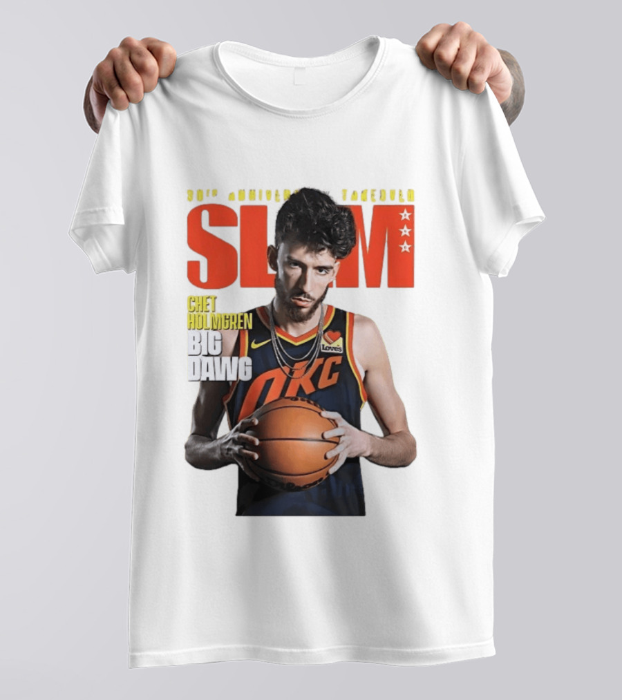 Chet Holmgren SLAM Magazine 30th Anniversary OKC Big Dawg Cover T-Shirt
