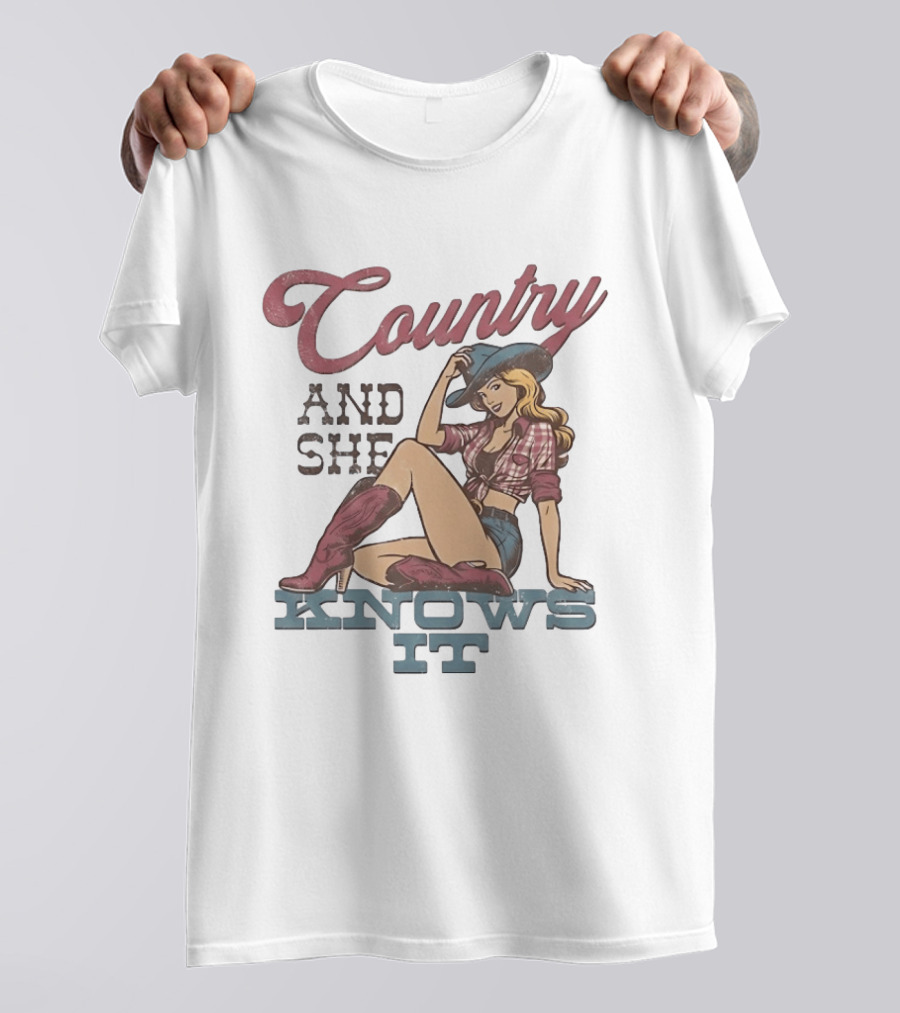 Country And She Knows It Cowgirl Western Boots And Hat T-Shirt