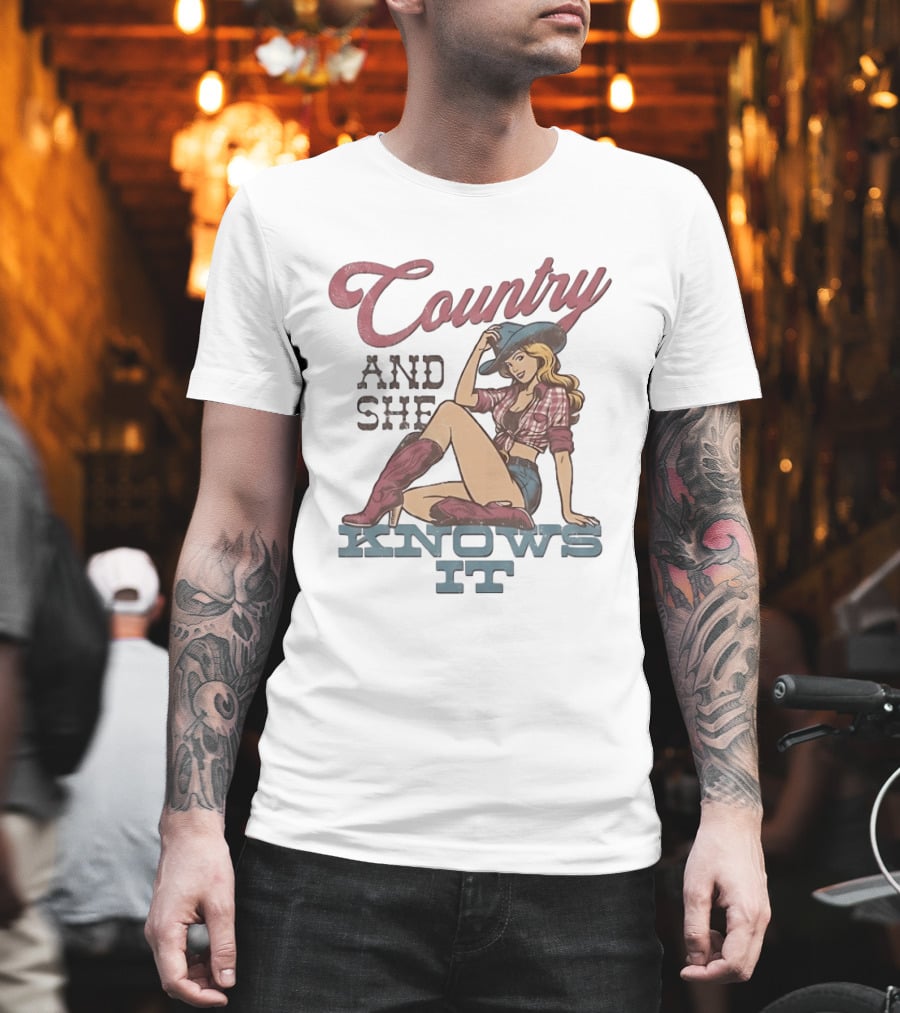 Country And She Knows It Cowgirl Western Boots And Hat T-Shirt