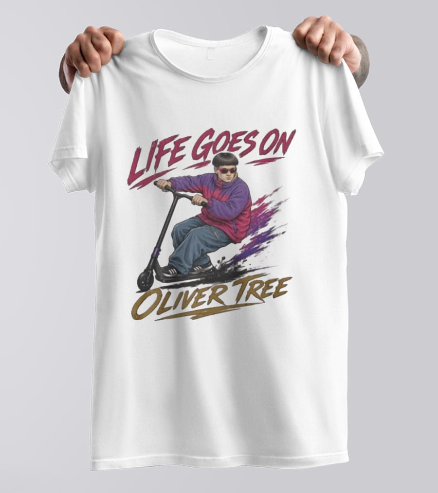 Life Goes On Oliver Tree Scooter Rider With Purple Jacket T-Shirt