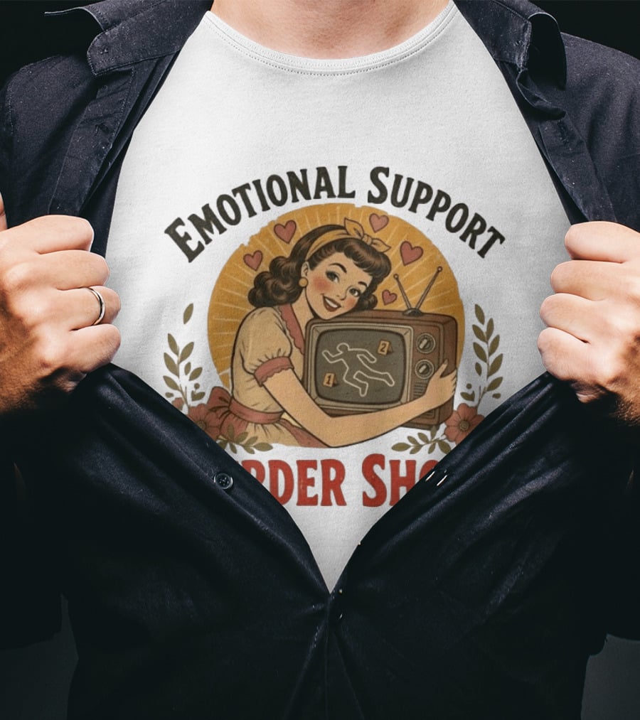 Emotional Support Murder Shows Vintage Pin Up TV Crime Scene T-Shirt