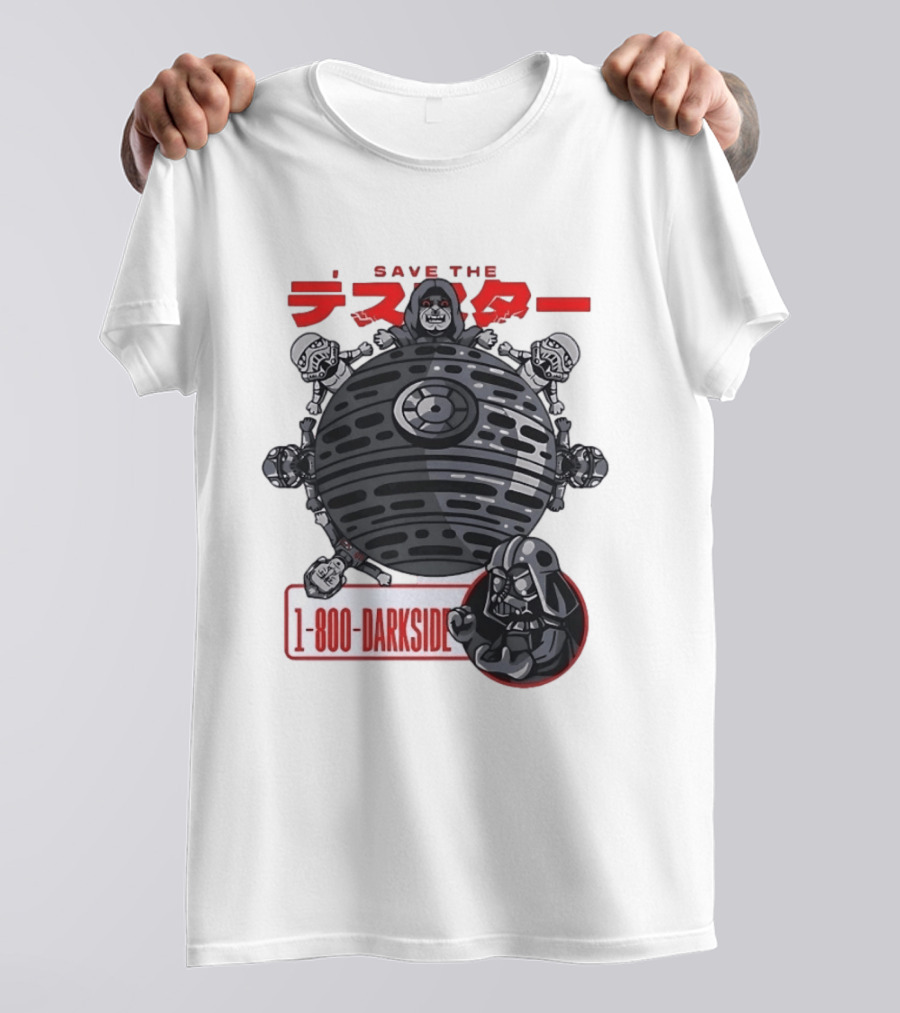 Save The Death Star 1 800 Darkside Star Wars Darth Vader And Stormtroopers T-Shirt
