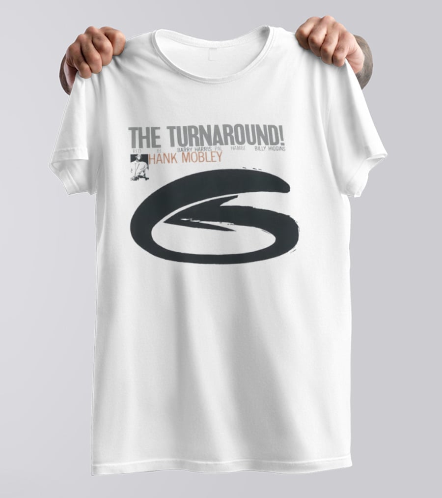 Hank Mobley The Turnaround Red JB Barry Norris PA Hamby Billy Higgins T-Shirt