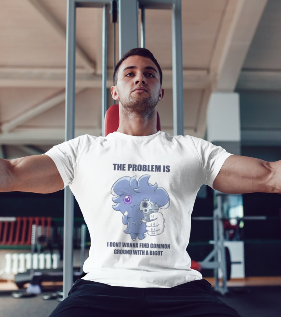 The Problem Is I Dont Wanna Find Common Ground With A Bigot Cute Cartoon Holding Water Gun T-Shirt