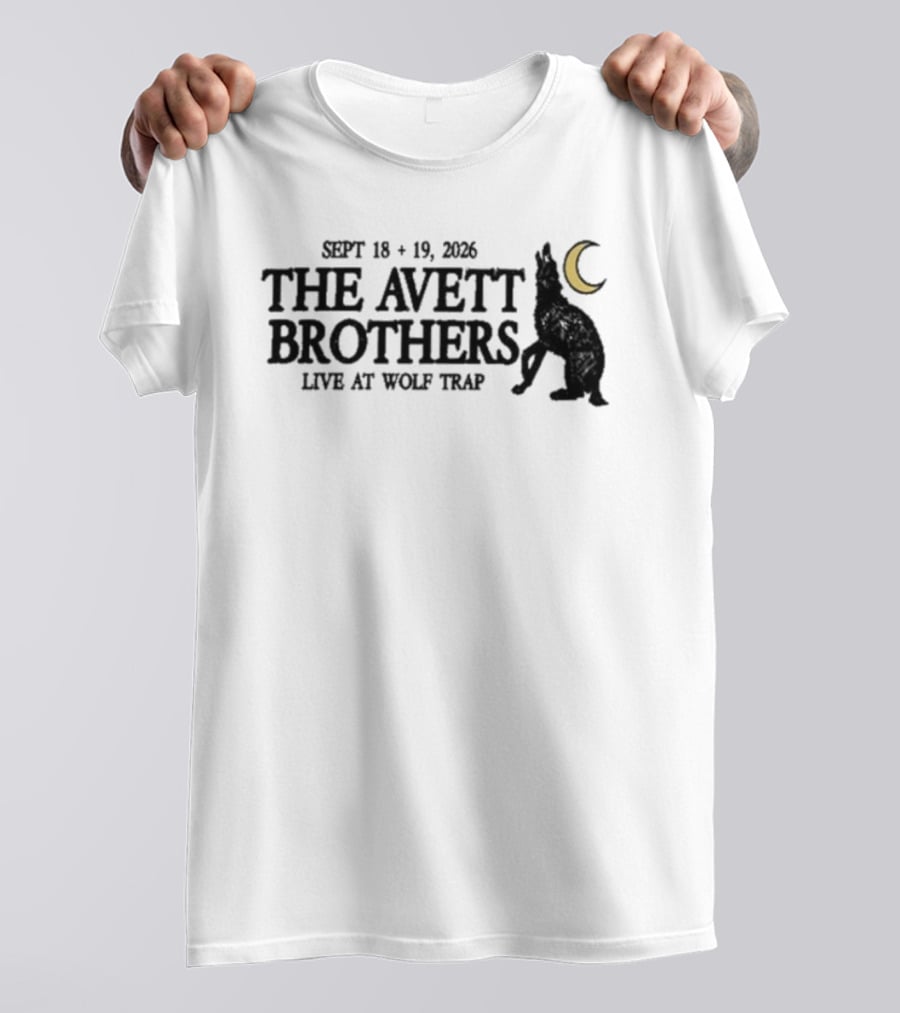 The Avett Brothers Live At Wolf Trap September 18 19 2026 T-Shirt