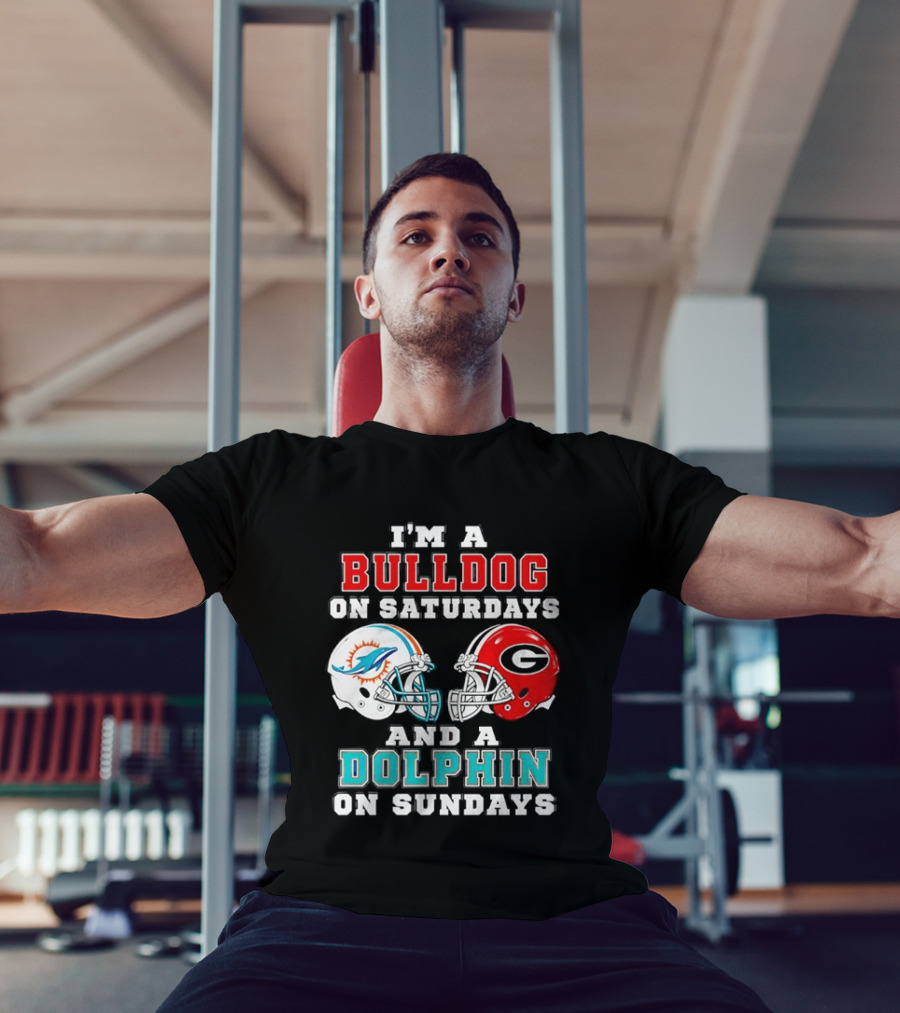 I'm A Bulldog On Saturdays Miami Dolphin On Sundays Football Helmets T-Shirt