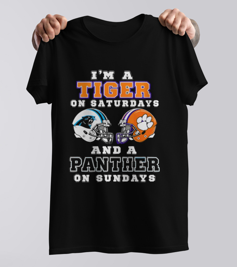 I'm A Tiger On Saturdays And A Panther On Sundays Carolina Panthers Clemson Tigers T-Shirt