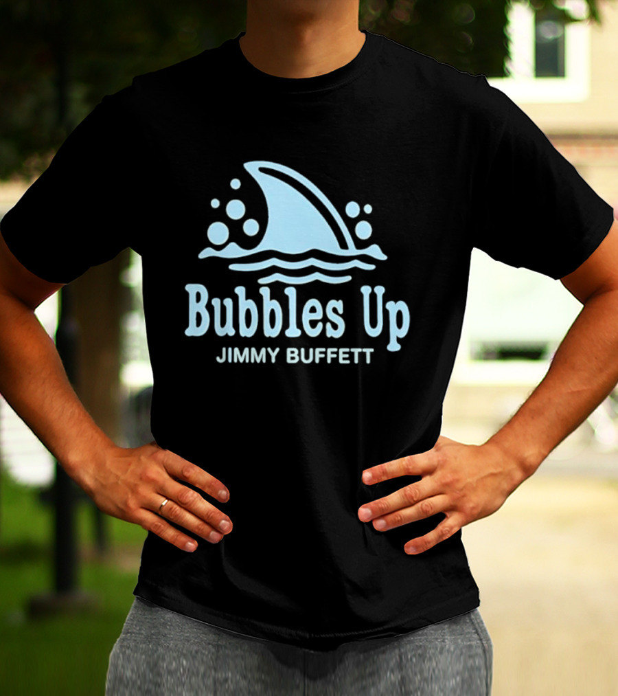 Bubbles Up Jimmy Buffett Parrothead Shark Wave Bubbles T-Shirt