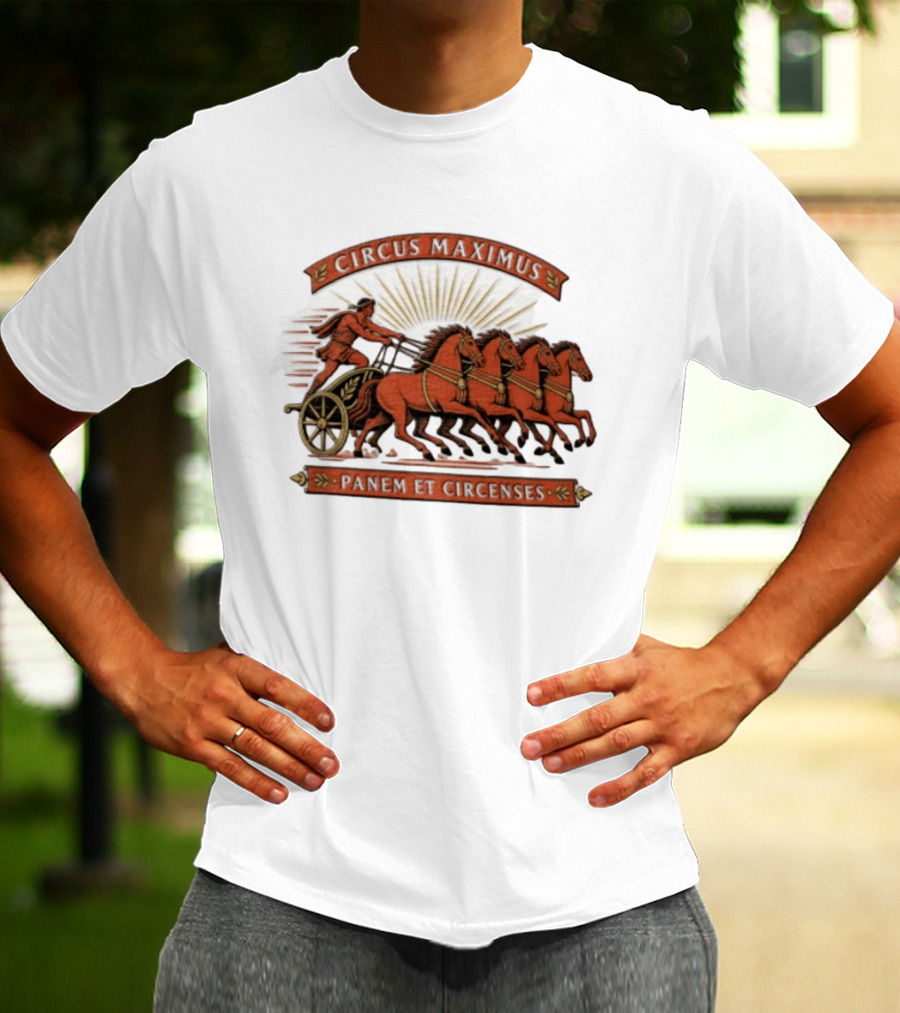 Circus Maximus Panem Et Circenses Roman Charioteer Racing Four Horses T-Shirt