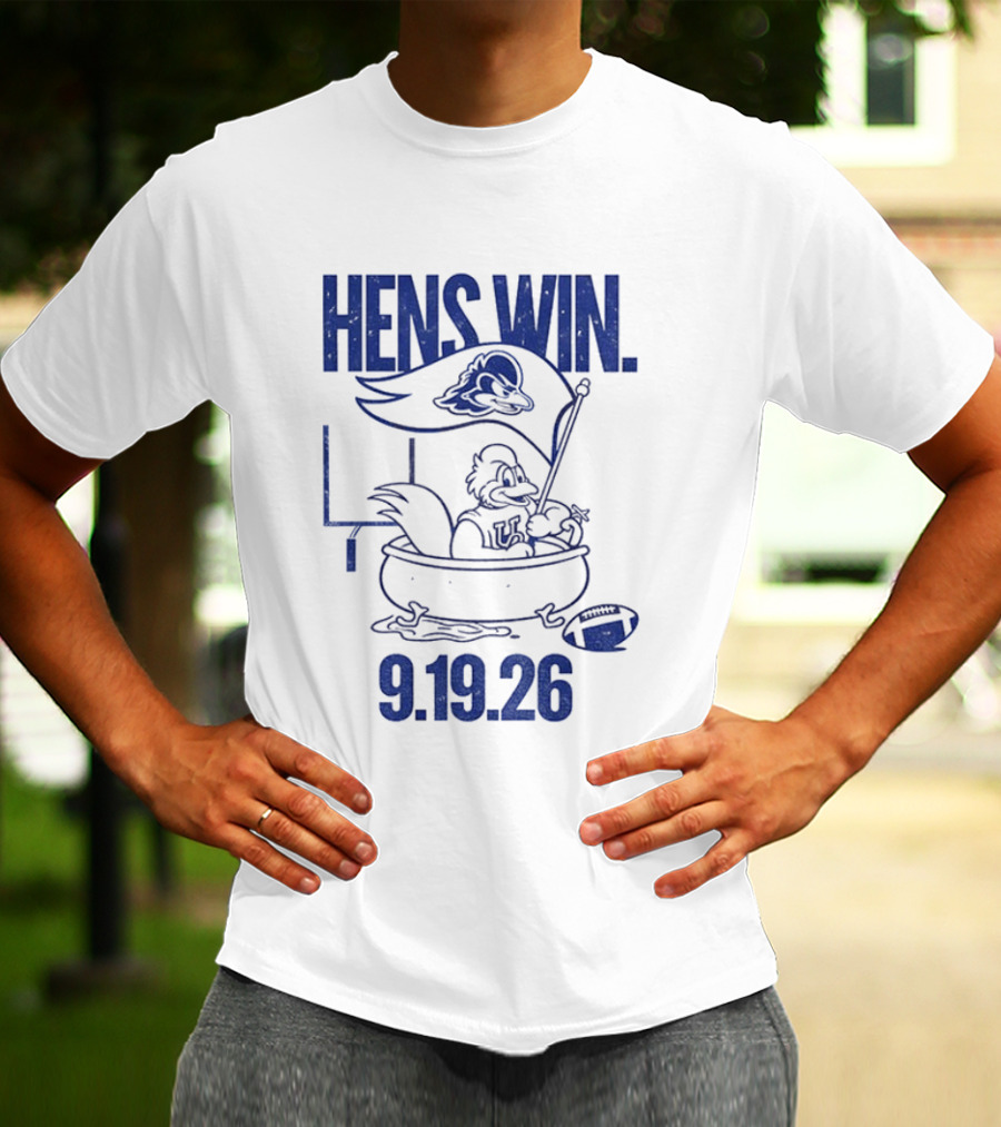 Hens Win Delaware Football 9.19.26 T-Shirt