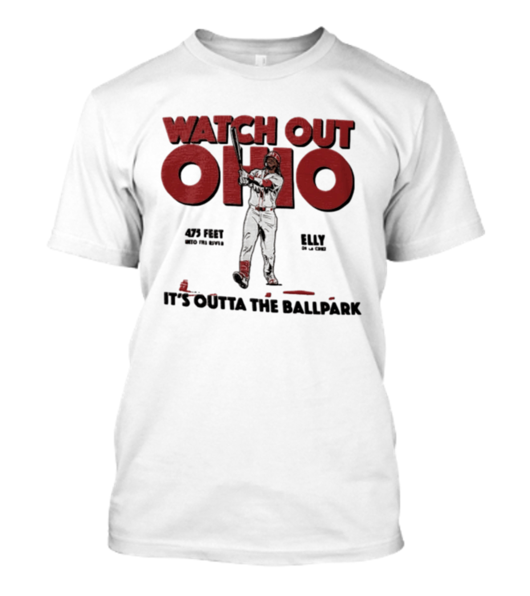 Cincinnati Reds Elly De La Cruz Out Ohio It's Outta The Ballpark 44 MLB 425 Feet T-Shirt