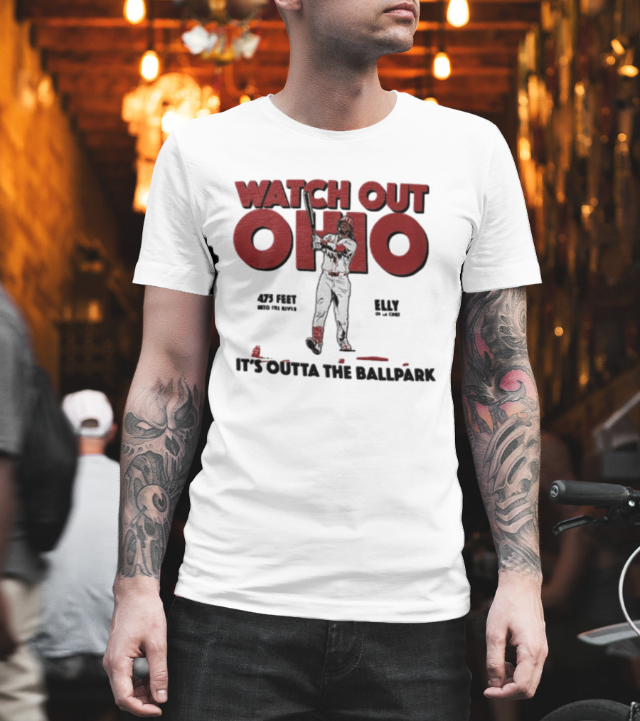 Cincinnati Reds Elly De La Cruz Out Ohio It's Outta The Ballpark 44 MLB 425 Feet T-Shirt