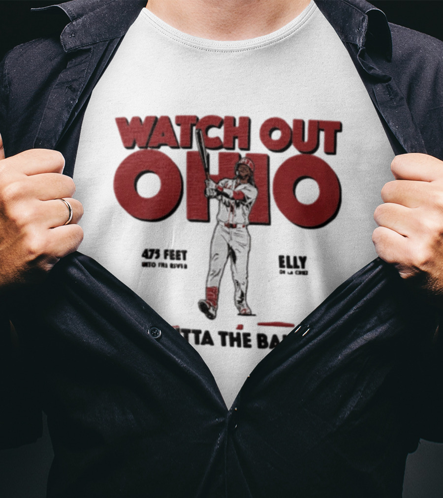 Cincinnati Reds Elly De La Cruz Out Ohio It's Outta The Ballpark 44 MLB 425 Feet T-Shirt