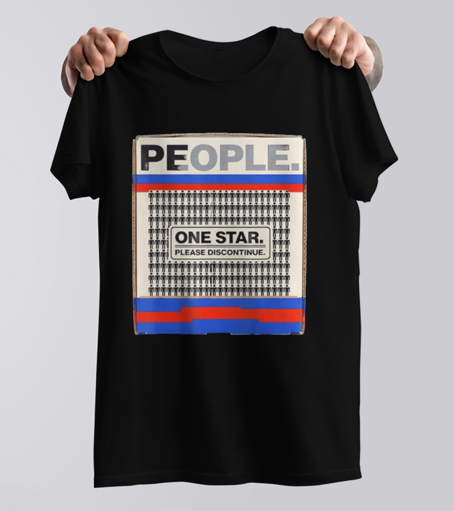 People One Star Please Discontinue T-Shirt