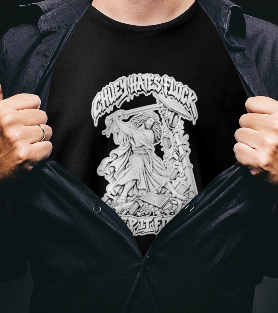 Chuey Hates Flock Keep It Firme Jesus With Sledgehammer T-Shirt