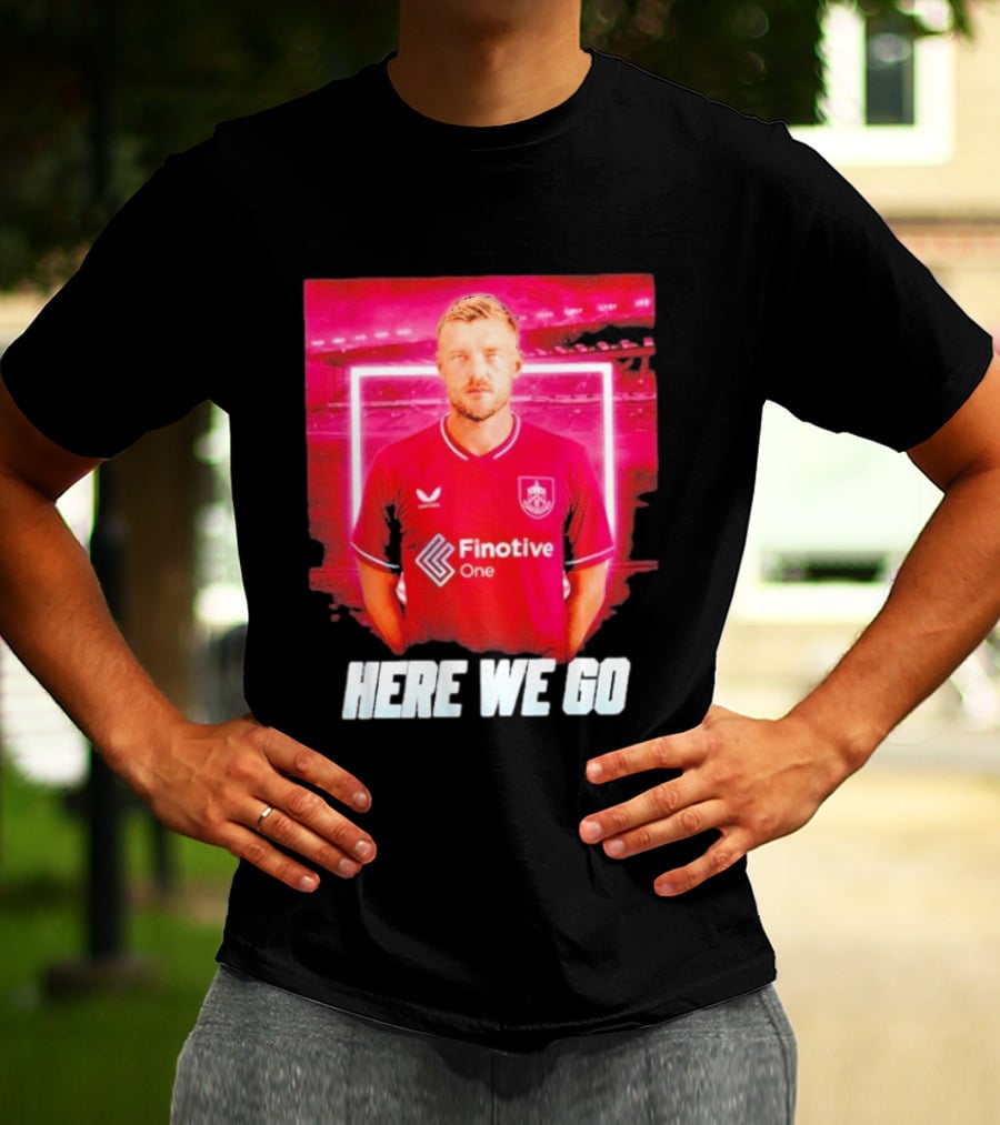 Jamie Vardy Here We Go Burnley Transfer News T-Shirt
