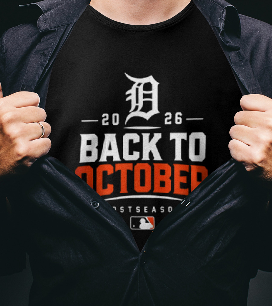 Detroit Tigers 2026 Back To October MLB Postseason T-Shirt