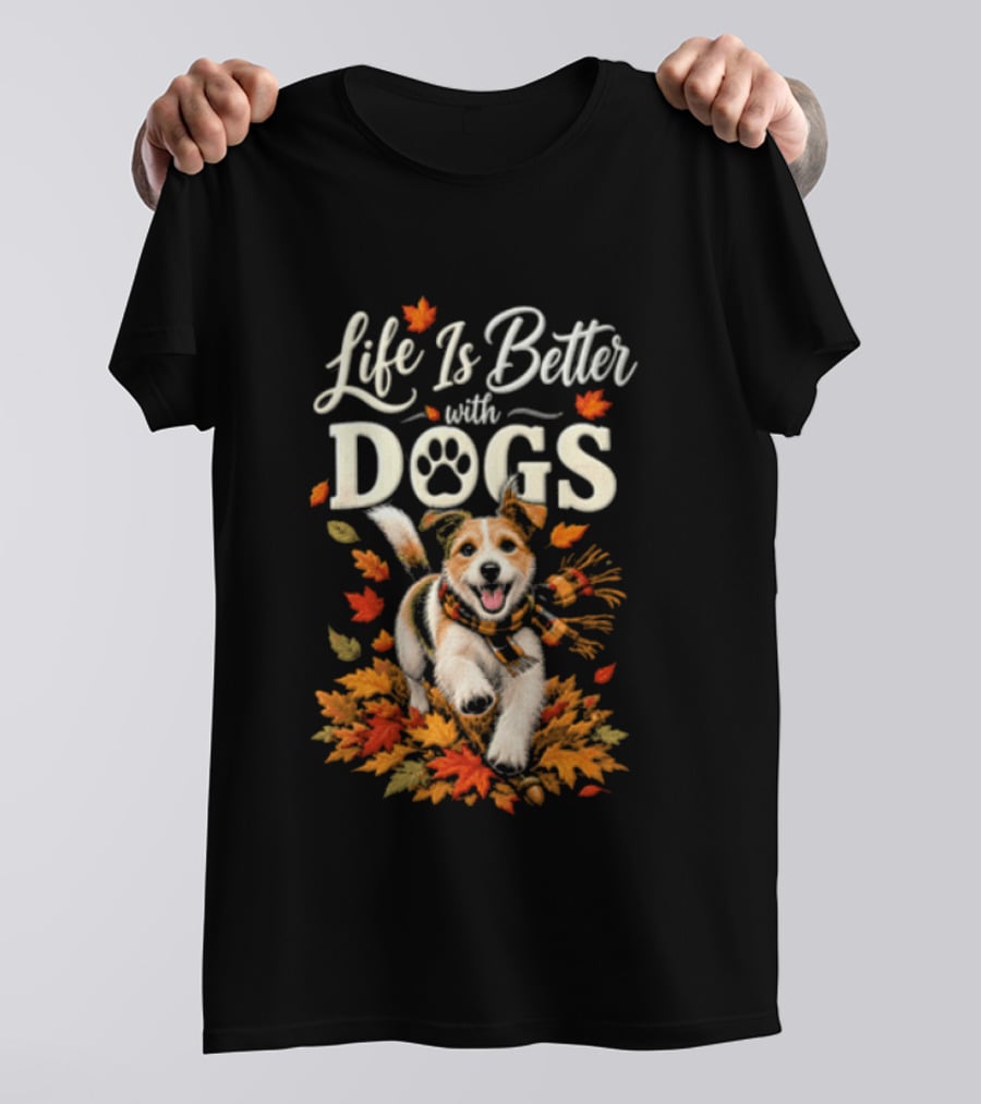 Life Is Better With Dogs Autumn Leaves Dog Paw T-Shirt