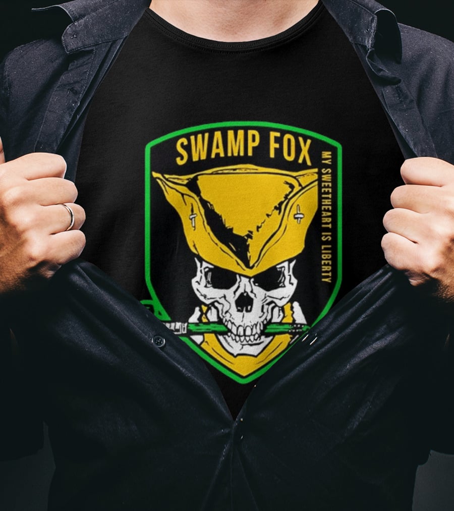 Swamp Fox My Sweetheart Is Liberty Skull Badass Patch T-Shirt
