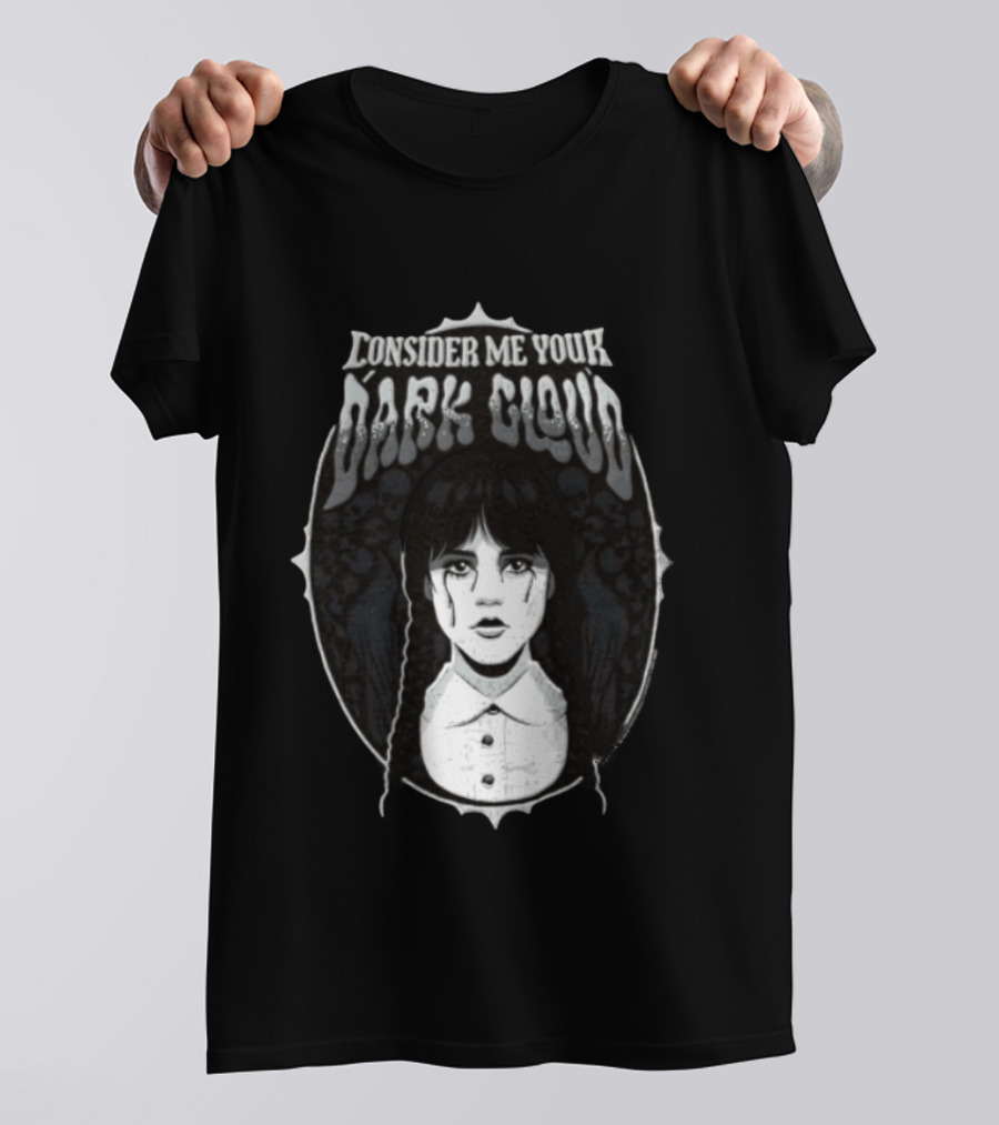 Consider Me Your Dark Cloud Wednesday Addams 2022 T-Shirt