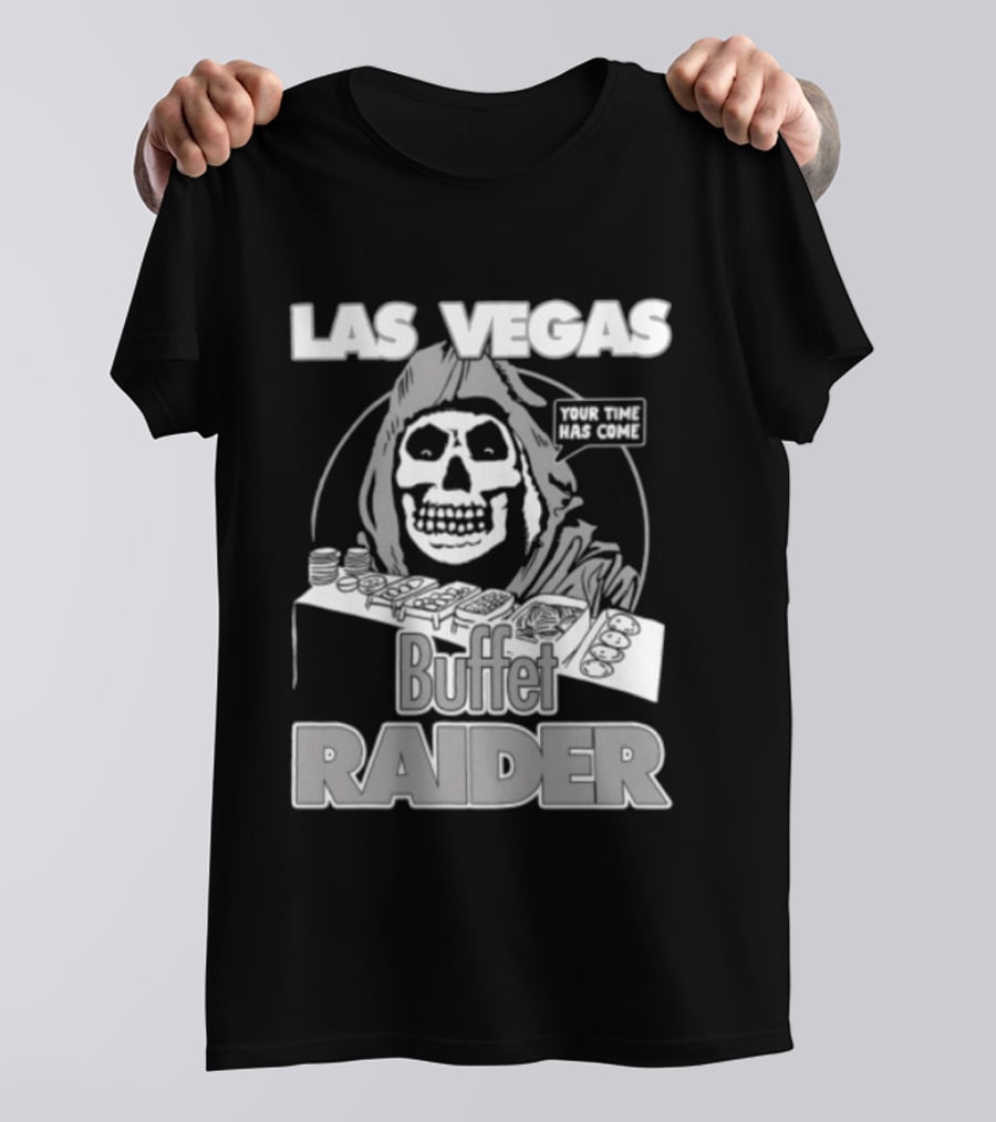Las Vegas Your Time Has Come Buffet Raider Grim Reaper T-Shirt