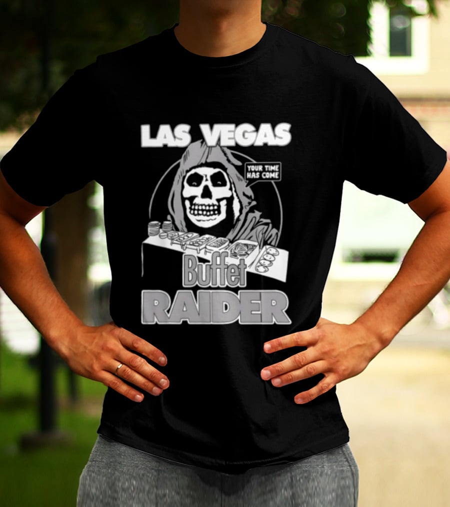 Las Vegas Your Time Has Come Buffet Raider Grim Reaper T-Shirt