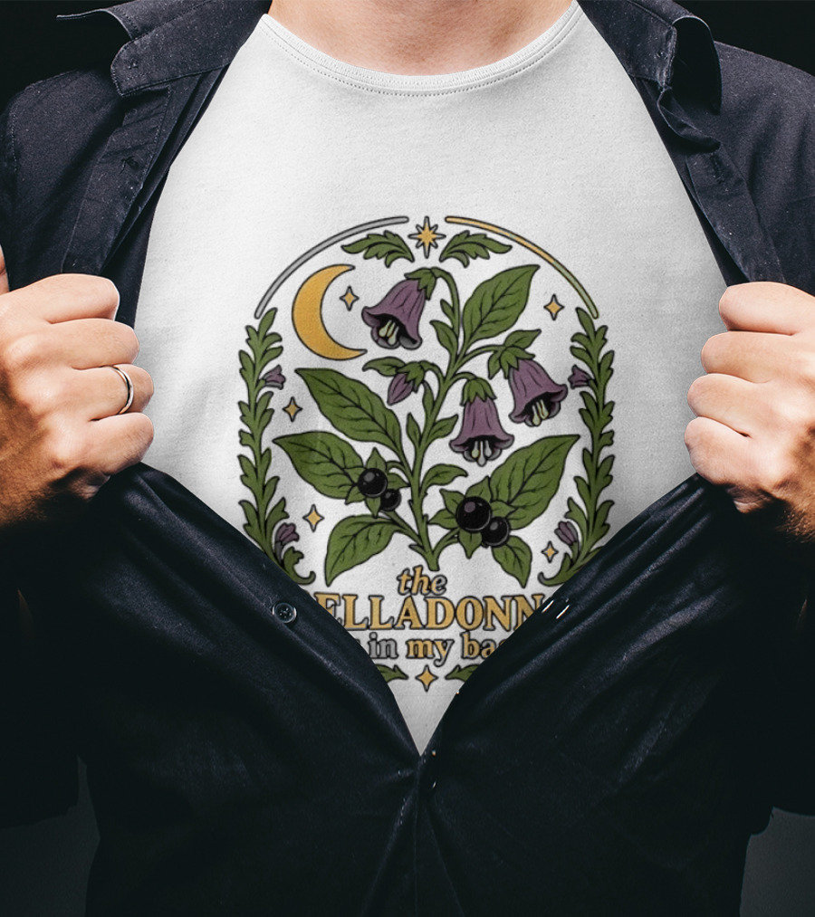 Belladonna Is In My Bag Botanical Nightshade Moon And Stars T-Shirt