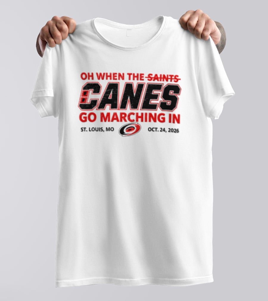 Oh When The Saints Canes Go Marching In St. Louis MO Oct 21 2006 T-Shirt