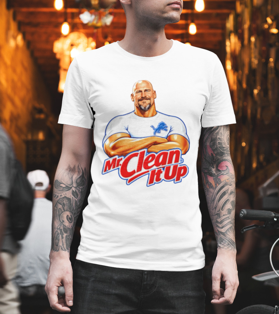 Dan Campbell Mr Clean It Up Detroit Lions Exclusively T-Shirt