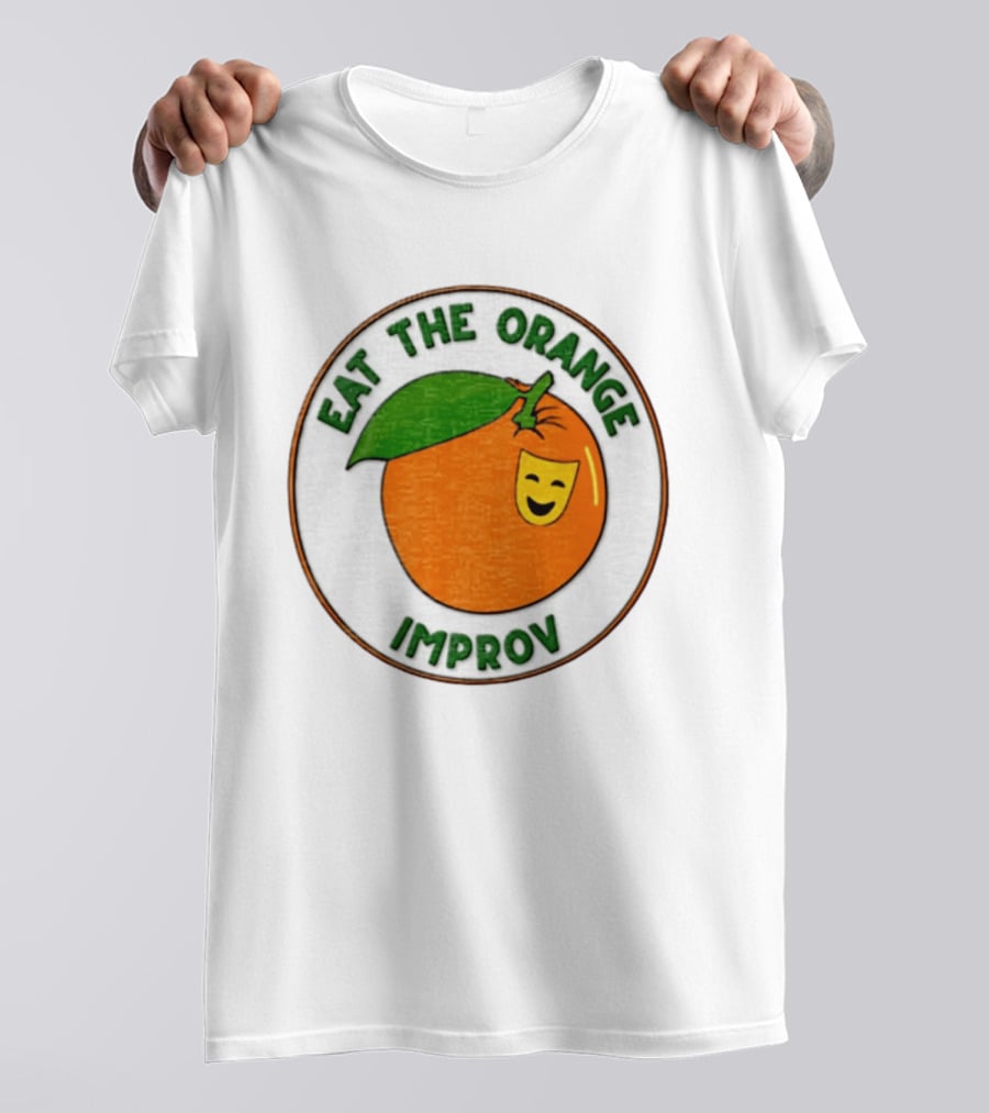 Eat The Orange Improv Comedy Logo Smiling Fruit Patch T-Shirt