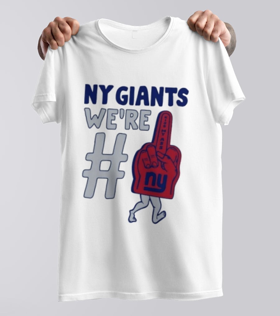 NY Giants We're # Kiss My Ass Foam Finger T-Shirt