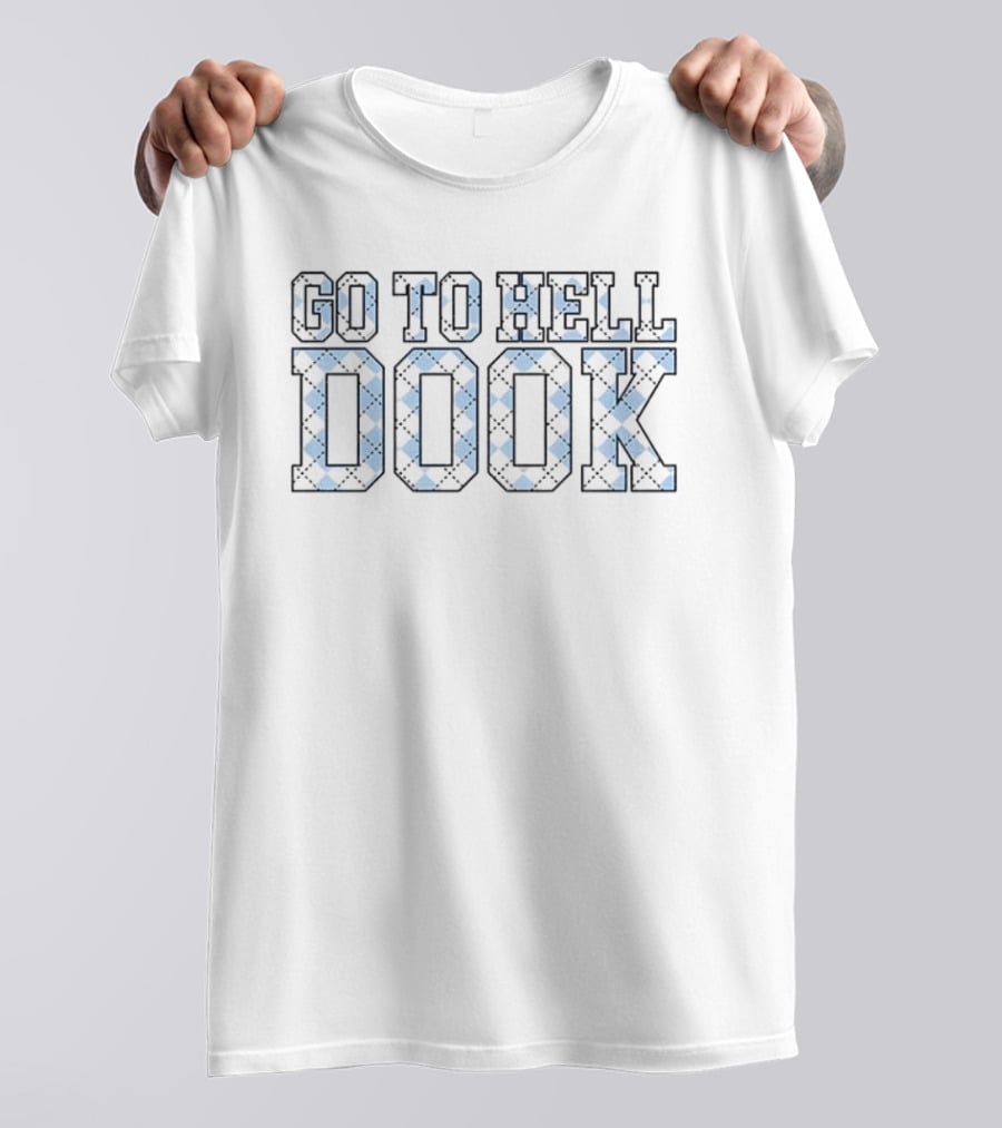 Go To Hell Dook UNC Tar Heels North Carolina Rivalry T-Shirt