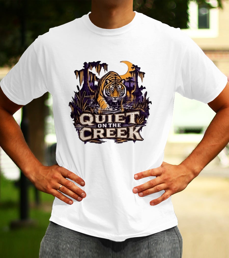 Quiet On The Creek Tiger Wading In Swamp LSU Tigers T-Shirt