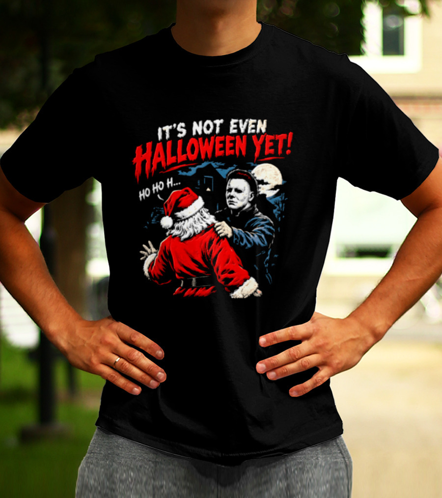 Cincinnati Bengals Michael Myers Santa Claus It's Not Even Halloween Yet Ho Ho H T-Shirt