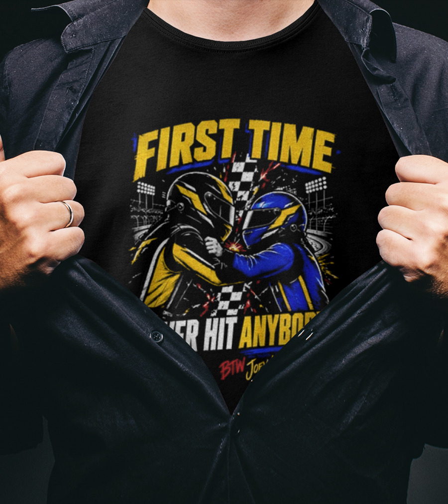 Hocevar Vs Blaney First Time I Ever Hit Anybody Boxing Helmet Fighters Joey Logano T-Shirt