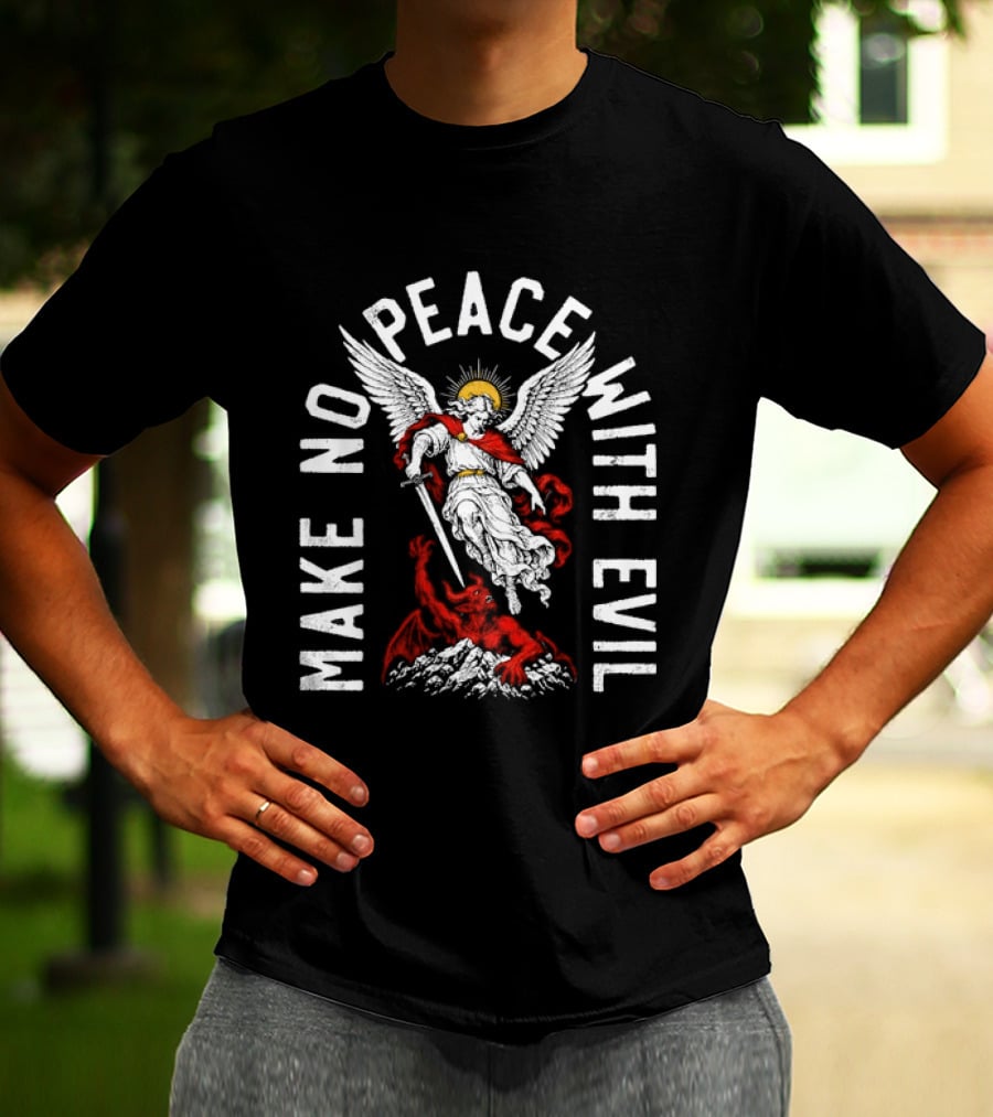 Make No Peace With Evil Angelic Warrior With Sword T-Shirt