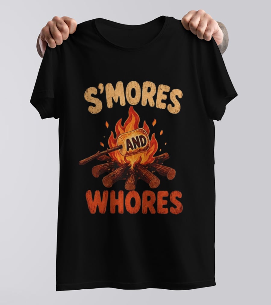 S'mores And Whores Campfire Humor Toasted Marshmallow T-Shirt