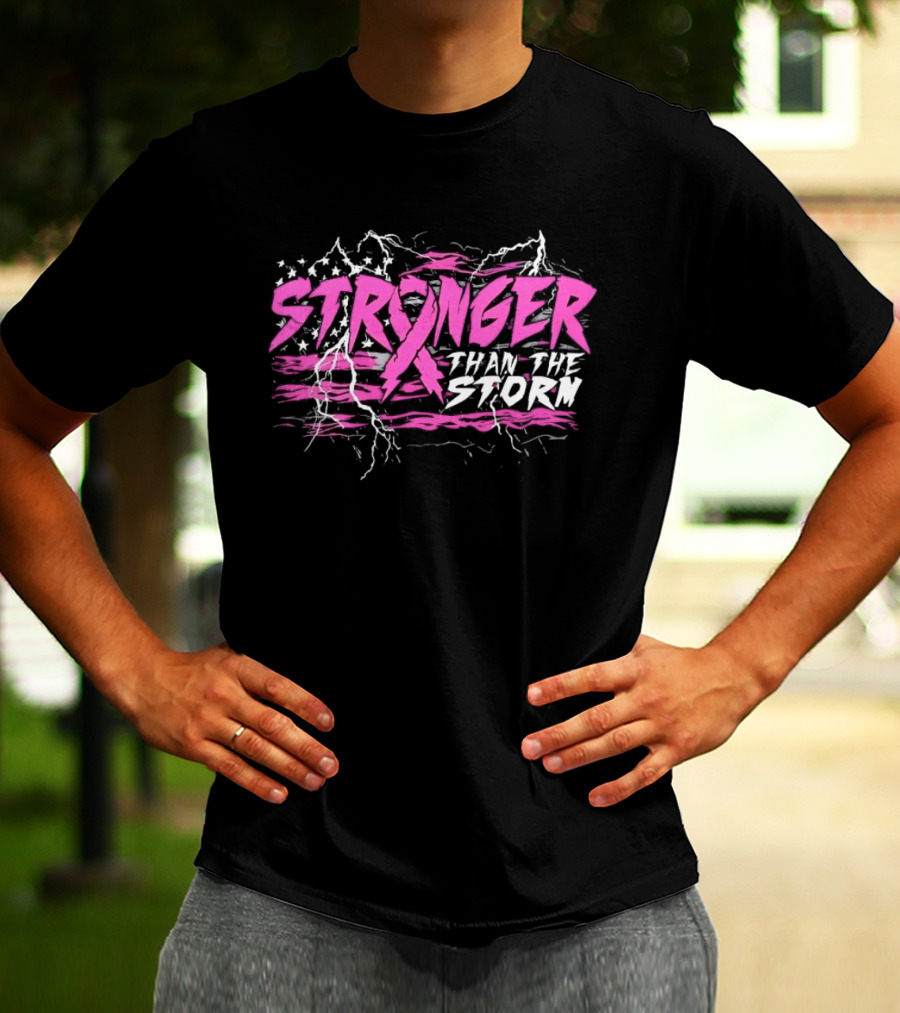 Stronger Than The Storm Pink Ribbon Breast Cancer Awareness T-Shirt