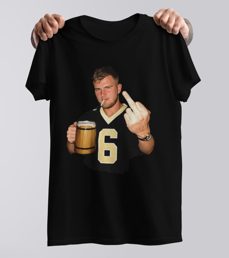 Tyler Shough Number 6 New Orleans Saints Middle Finger Gesture T-Shirt