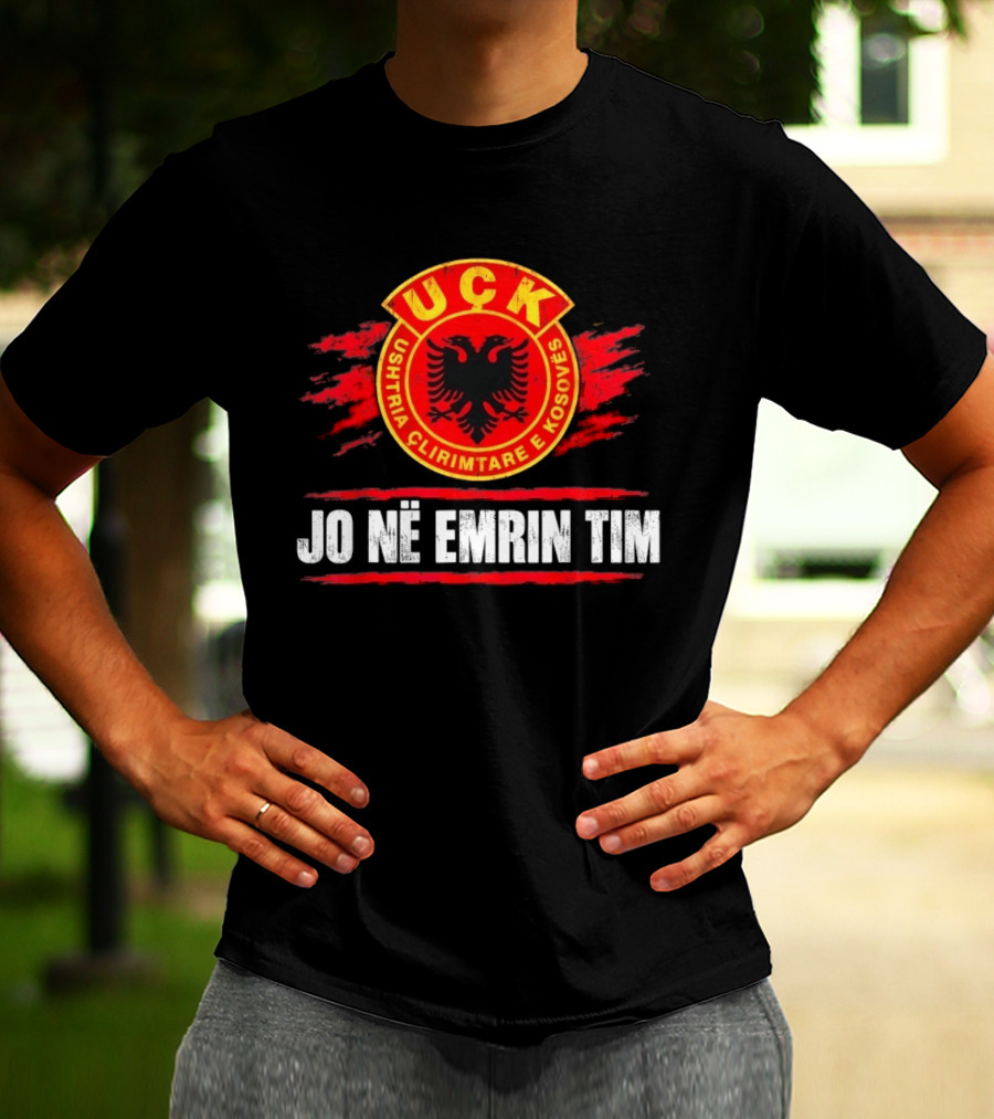 UÇK Ushtria Çlirimtare E Kosovës Jo Në Emrin Tim Symbol Of Resistance And Defiance T-Shirt