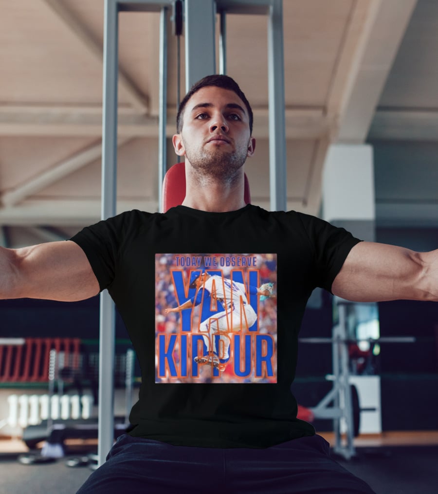 Today We Observe Yan Kippur New York Mets Baseball T-Shirt
