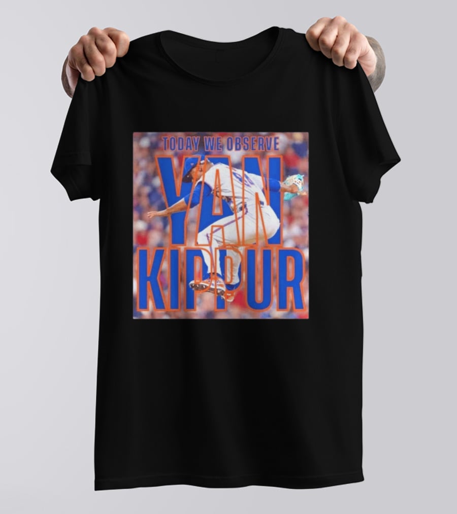 Today We Observe Yan Kippur New York Mets Baseball T-Shirt
