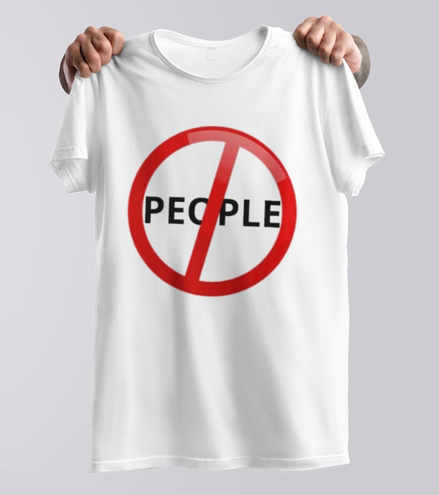 Anti People Prohibited Sign Introvert Social Distancing T-Shirt