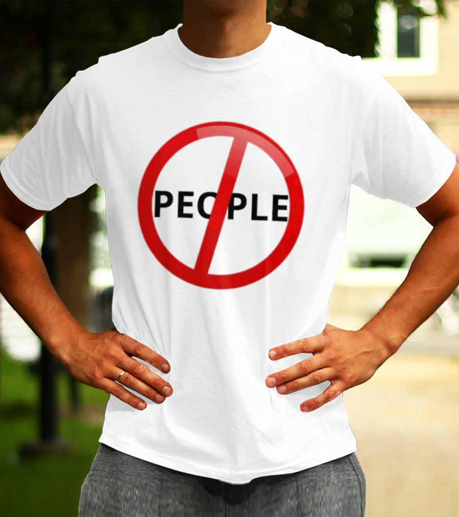 Anti People Prohibited Sign Introvert Social Distancing T-Shirt