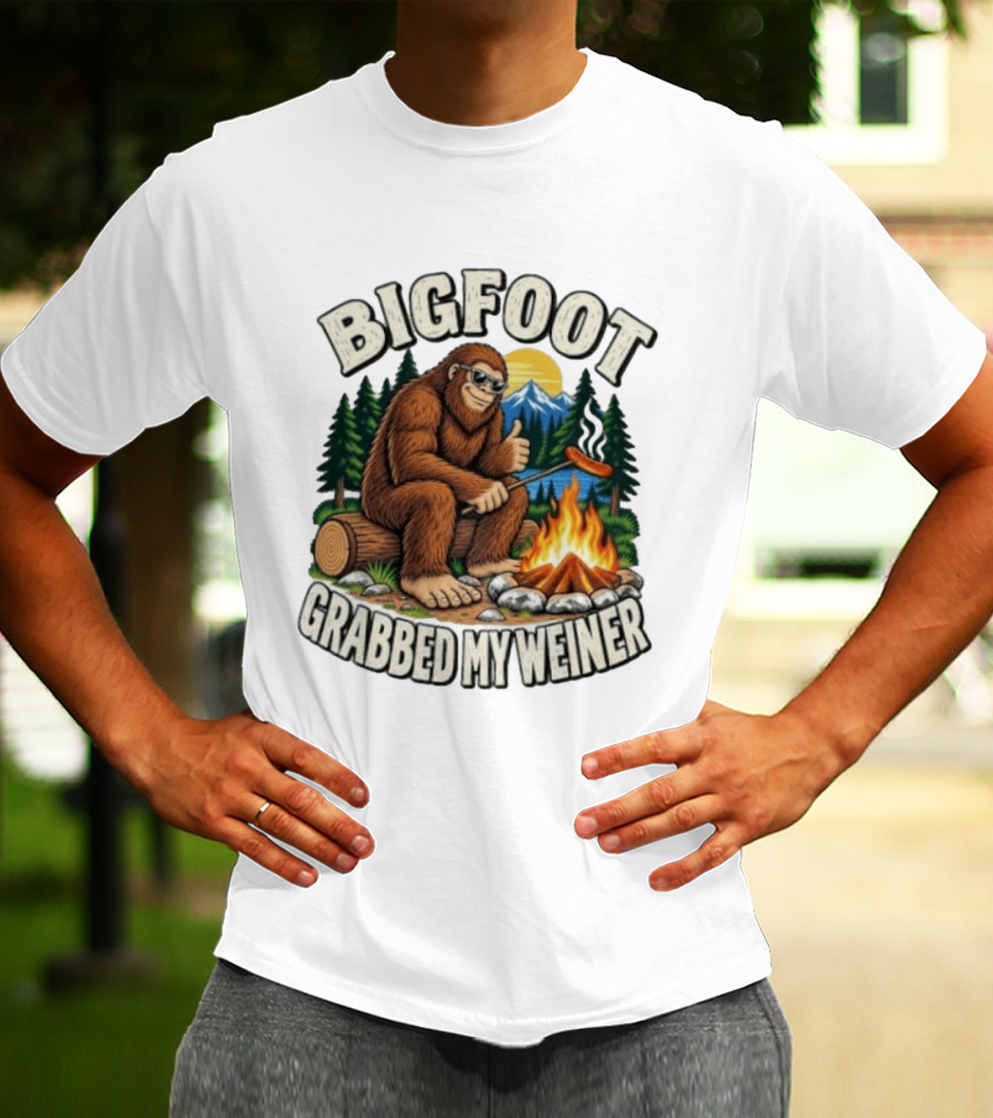 Bigfoot Grabbed My Weiner Sasquatch Campfire Scene T-Shirt