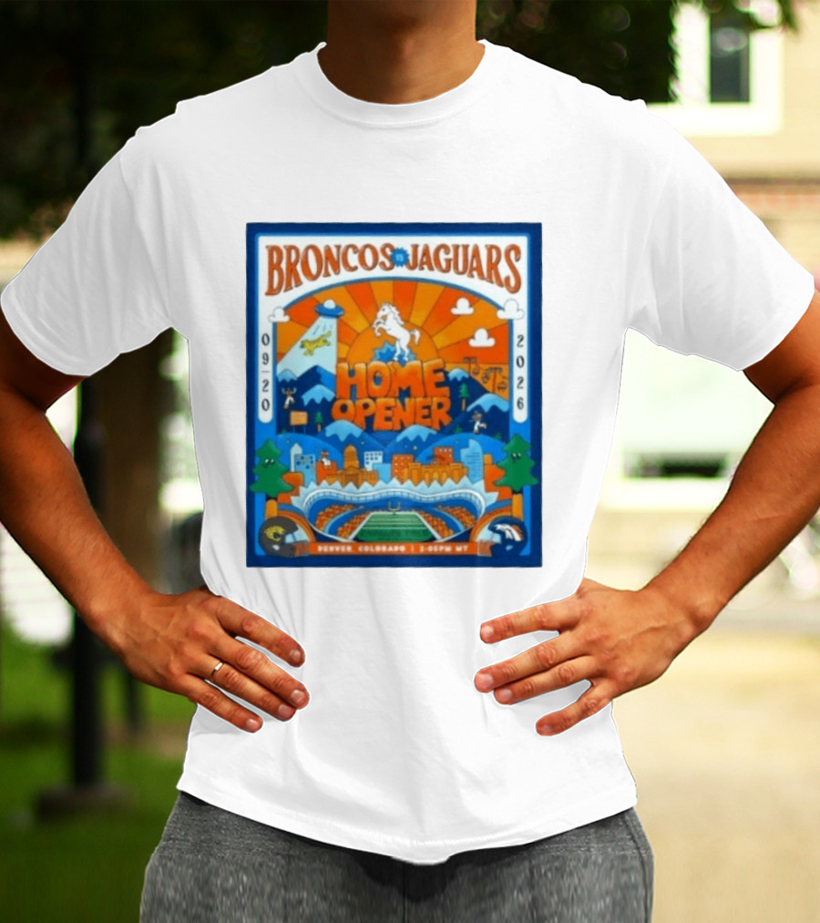 Broncos Vs Jaguars 2026 Home Opener Denver Colorado Football Clash 09 20 T-Shirt